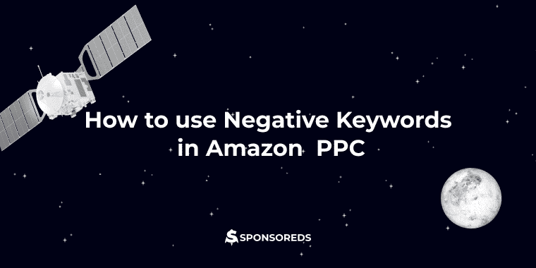 amazon ppc negative keywords, amazon negative keywords, amazon ppc